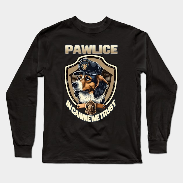 Pawlice Officer - In Canine We Trust Dog Long Sleeve T-Shirt by RailoImage